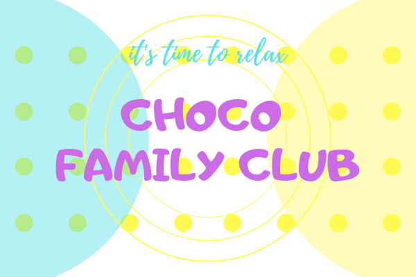 CHOCO FAMILY CLUB